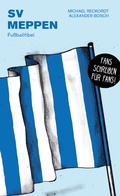 Cover: SV Meppen - Isensee, Florian, GmbH
