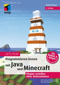 Enlarge image Cover: Let's Play.Programmieren lernen mit Java und Minecraft - MITP
