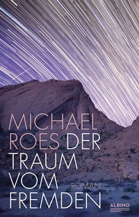 Abbildung von: Der Traum vom Fremden - Albino Verlag, Salzgeber Buchverlage GmbH