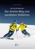 Cover: Der direkte Weg zum parallelen Skifahren - Philippka