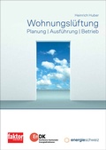 Cover: Wohnungsl&uuml;ftung - FAKTOR Verlag AG