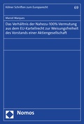 Abbildung von: Das Verhältnis der Nahezu-100%-Vermutung aus dem EU-Kartellrecht zur Weisungsfreiheit des Vorstands einer Aktiengesellschaft - Nomos