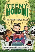 Cover: Teeny Houdini #3: The Giant Panda Plan - HarperCollins