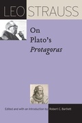 Cover: Leo Strauss on Plato's "Protagoras" - University of Chicago Press