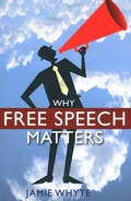 Cover: Why Free Speech Matters - Institute of Economic Affairs