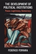 Cover: The Development of Political Institutions - The University of Michigan Press