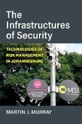 Cover: The Infrastructures of Security - The University of Michigan Press