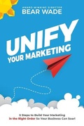 Cover: Unify Your Marketing - Unify Creative Agency