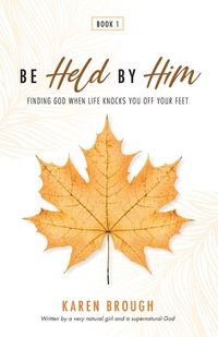 Enlarge image Cover: Be Held By Him - Heart Hope Publishing