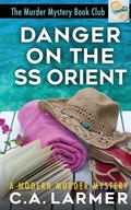 Cover: Danger On the SS Orient - Larmer Media