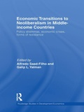 Cover: Economic Transitions to Neoliberalism in Middle-Income Countries - Routledge