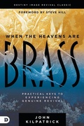Cover: When the Heavens are Brass - Destiny Image