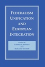 Cover: Federalism, Unification and European Integration - Routledge