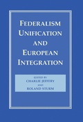 Cover: Federalism, Unification and European Integration - Routledge