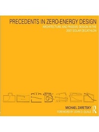 Enlarge image Cover: Precedents in Zero-Energy Design - Routledge
