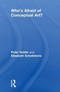 Cover: Who's Afraid of Conceptual Art? - Routledge