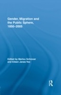 Cover: Gender, Migration, and the Public Sphere, 1850-2005 - Routledge