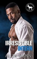 Cover: Irresistible Intern - Aliza Mann, LLC