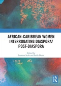 Cover: African-Caribbean Women Interrogating Diaspora/Post-Diaspora - Routledge