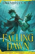 Cover: The Falling Dawn (Celestial Scripts Book 1) - Mystique Press