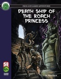 Cover: Death Ship of the Roach Princess 5e - Frog God Games