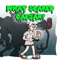 Cover: What Scared Caesar - War Monkey Publications, LLC