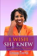 Cover: I Wish She Knew - D W Davis Consulting, LLC
