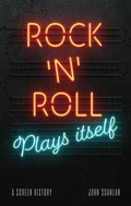 Cover: Rock 'n' Roll Plays Itself - Reaktion Books