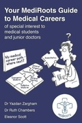 Cover: Your MediRoots Guide to Medical Careers of special interest to medical students and junior doctors - Ccg Edicions