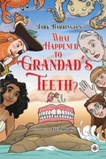Cover: What Happened to Grandad's Teeth? - Bumblebee Books