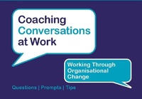 Enlarge image Cover: Working Through Organisational Change - Coaching Conversations at Work