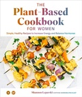 Cover: The Plant Based Cookbook for Women - Blue Star Press