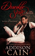 Cover: Dunkle Seite der Sonne - Addison Cain