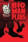 Cover: Big Man Plans: Expanded Edition - Albatross Funnybooks