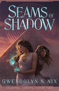 Cover: Seams of Shadow (Celestial Scripts Book 2) - Mystique Press
