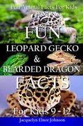 Cover: Fun Leopard Gecko and Bearded Dragon Facts for Kids 9-12 - Crimson Hill Books