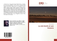 Abbildung von: Le ciel étoilé et son histoire - Éditions universitaires européennes