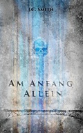 Cover: Am Anfang allein - Books on Demand