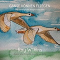 Cover: G&auml;nse k&ouml;nnen fliegen - Books on Demand