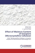 Cover: Effect of Moisture Content of Exicipient (Microcrystalline Cellulose) - LAP Lambert Academic Publishing