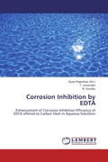 Cover: Corrosion Inhibition by EDTA - LAP Lambert Academic Publishing