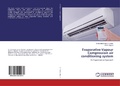 Cover: Evaporative-Vapour Compression air conditioning system - LAP Lambert Academic Publishing