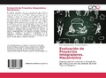 Cover: Evaluaci&oacute;n de Proyectos Integradores. Mecatr&oacute;nica - Editorial Acad&eacute;mica Espa&ntilde;ola
