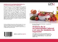 Abbildung von: Análisis de la accidentalidad laboral y el uso de modelos de regresión - Editorial Académica Española