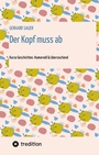 Cover: Der Kopf muss ab - tredition