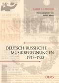 Cover: Deutsch-russische Musikbegegnungen 1917-1933 - Georg Olms Verlag