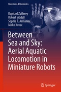 Cover: Between Sea and Sky: Aerial Aquatic Locomotion in Miniature Robots - Springer