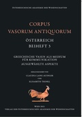 Cover: Corpus Vasorum Antiquorum. &Ouml;sterreich, Beiheft 3 - Verlag der &ouml;sterreichischen Akademie der Wissenschaften