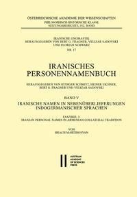 Abbildung von: Iranische Namen in Nebenüberlieferungen indogermanischer Sprachen, Band V - Verlag der österreichischen Akademie der Wissenschaften
