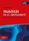 Cover: Mobilit&auml;t im 21. Jahrhundert? Frag doch einfach! - UTB